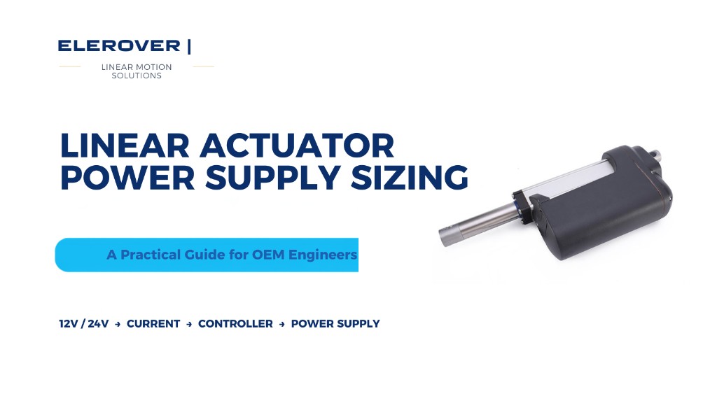 What Power Supply Do I Need for My Linear Actuator?